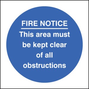 Fire Notice this Area Must be Kept Clear of Obstructions