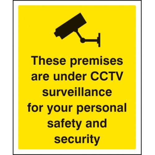 These Premises Are Under CCTV Surveillance for Safety