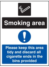 Smoking Area Keep Area Tidy and Discard All Ends in Bins