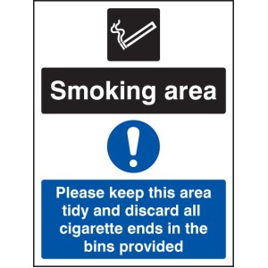 Smoking Area - Keep Area Tidy and Discard All Ends in Bins