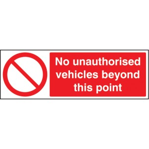 No Unauthorised Vehicles Beyond this Point