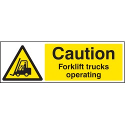 Caution - Forklift Trucks Operating