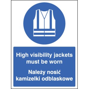 High Visibility Jackets Must be Worn (English / Polish)