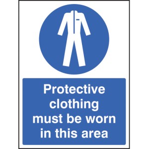 Protective Clothing Must be Worn in Area