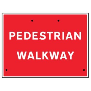 Re-Flex Sign - Pedestrian Walkway