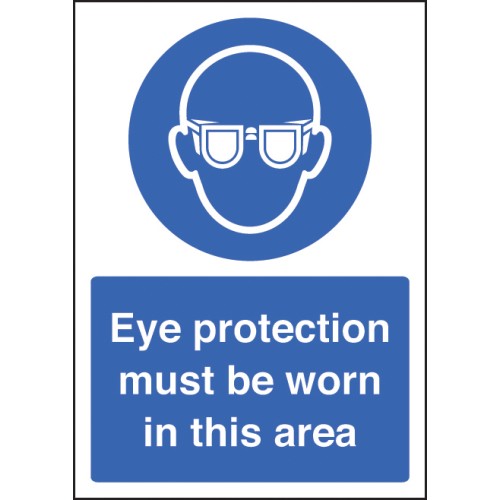 A4 - Eye Protection Must be Worn