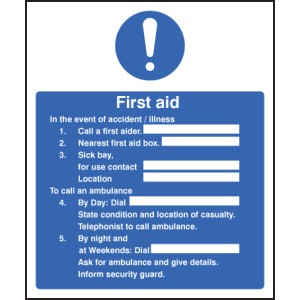 First Aid in the Event of Accident / Illness