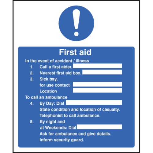 First Aid in the Event of Accident / Illness