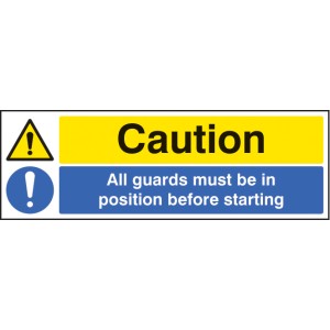 Caution - All Guards Must be in Position Before Starting