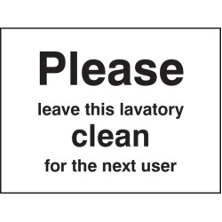 Please Leave Lavatory Clean for the Next User