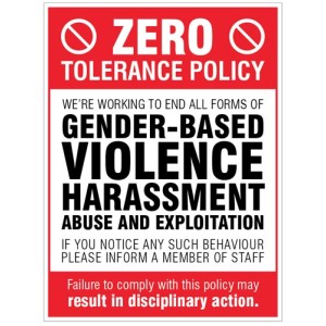 Zero Tolerance Policy - Gender based Violence - Harassment - Abuse & Exploitation