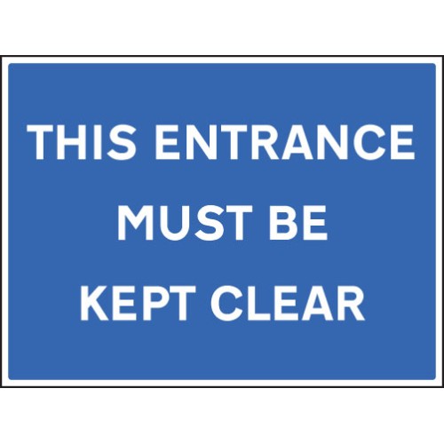 This Entrance Must be Kept Clear