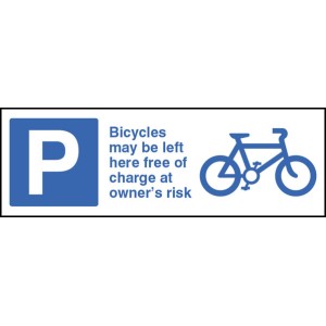 Cycles May be Left Here Free of Charge At Owners Risk